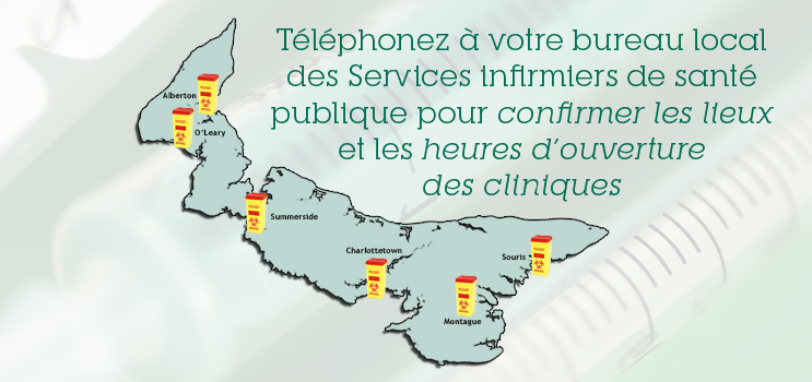 Programme d’échange de seringues -  Téléphonez à votre bureau local des Services infirmiers de santé publique pour confirmer les lieux et les heures d’ouverture des cliniques