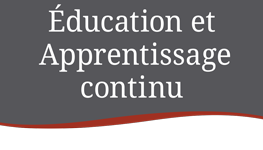 Education et Apprentissage continu