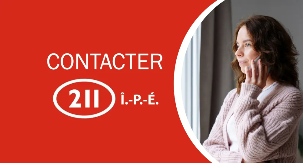 Graphic with image of mother and child on phone with text : "Contact 211 PEI"