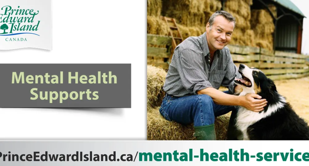 A man is sitting, smiling and petting a dog. The words on the image are Mental Health Supports , and the web link princeedwardisland.ca/mental-health-services