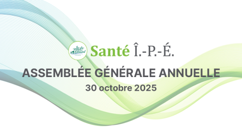 Assemblée générale annuelle de Santé Î.-P.-É., 30 october 2025