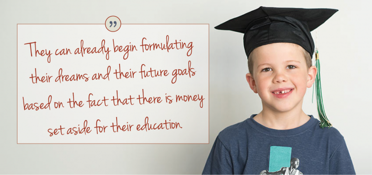 Image of young boy with graduation cap with copy: "They can already begin formulating their dreams and their future goals based on the fact that there is money set aside for their educaton.'