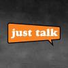 "Just Talk" logo in orange caption bubble on black background