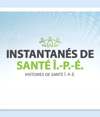 Instantanés de Santé Î.-P.-É.