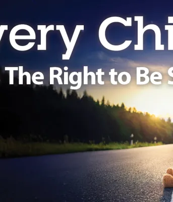 Every Child has a right to be safe